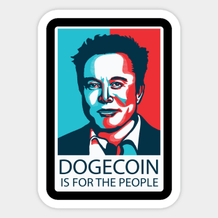 Dogecoin if for the people Elon Musk Meme Quote Sticker